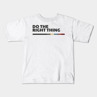 Do The Right Thing Poster Kids T-Shirt